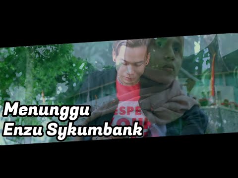 MENUNGGU MAHESYA~COVER ENZU SYKUMBANK