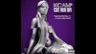 Cut Her Off - Rick Ross Ft. T.I., 2 Chainz, Wiz Khalifa & K Camp