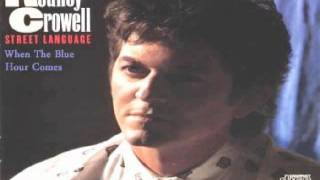 Rodney Crowell - When The Blue Hour Comes (1986)