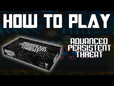 How To Play Advanced Persistent Threat
