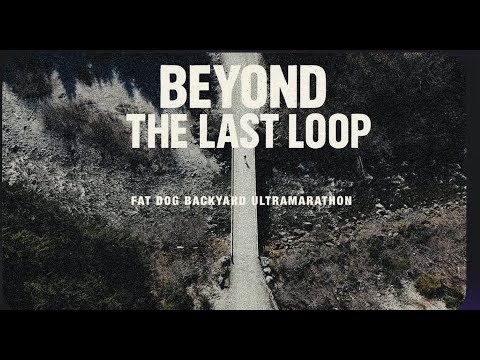 Beyond the Last Loop | 2025 Fatdog Backyard Ultramarathon Documentary
