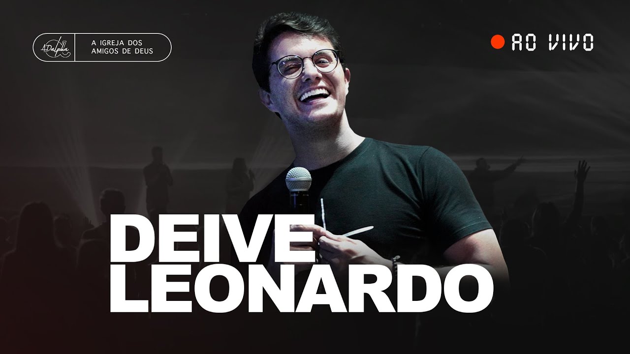 🔴 Deive Leonardo | O Processo da Promessa - HOJE, 20:00h