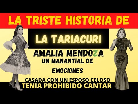 La Triste Historia de Amalia Mendoza La Tariacuri