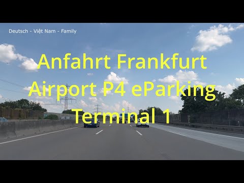 Anfahrt Frankfurt Airport P4 eParking Terminal 1