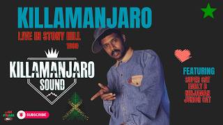 Killamanjaro Sound LIVE in Stony Hill St. Andrew Jamaica 1989