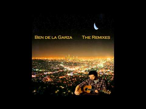 Ben de la Garza Remixes (promo video)