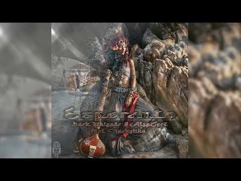 Dark Whisper, Alps Core, Narkotica, Ian Fontova, Ziggy Brown - Esperanto