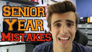 6 MISTAKES YOU *MUST* AVOID SENIOR YEAR OF HIGH SCHOOL