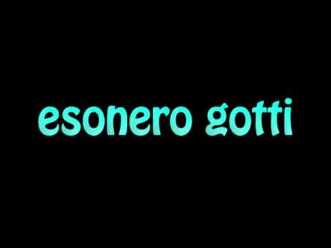 Learn How To Pronounce esonero gotti