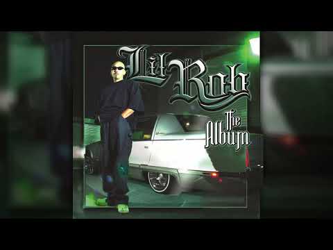 Lil Rob - California  (Official Audio)