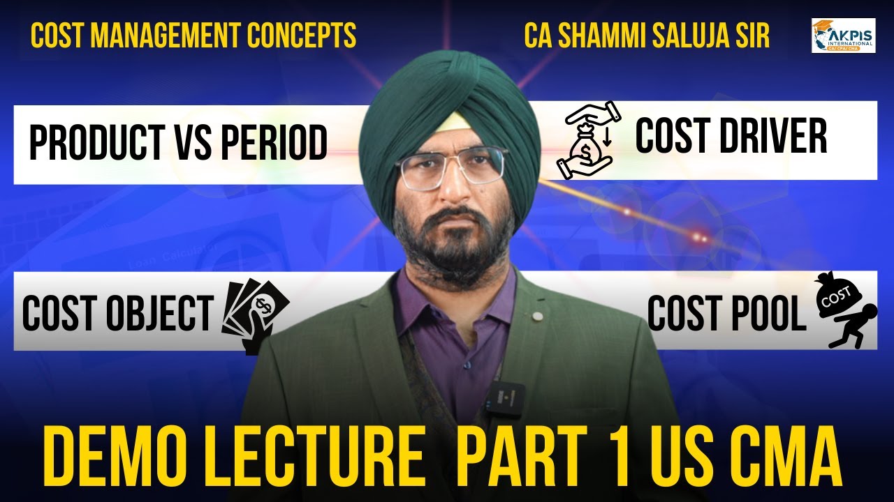 US CPA Demo Lecture Part 1: Mastering Cost Management | Cost Objects, Drivers & More| AKPIS