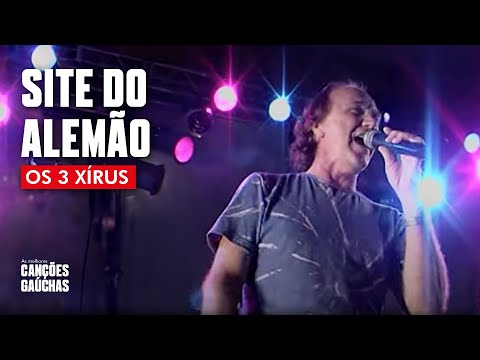 SITE DO ALEMÃO - OS 3 XIRÚS (AO VIVO - FESTIVAL)