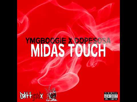 YMG Boogie x Dopesosa - Midas Touch