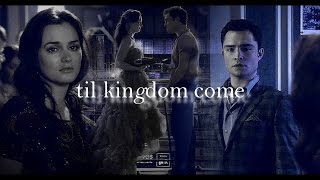 CHUCK + BLAIR | til kingdom come