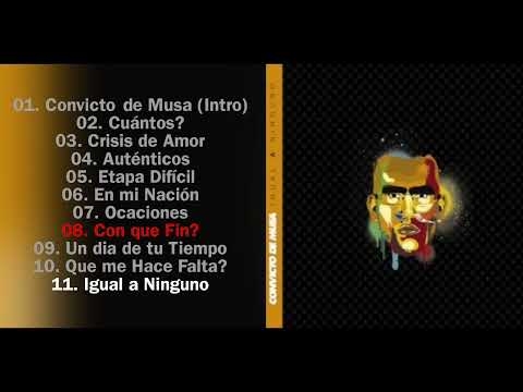 Convicto de Musa Ft. Canserbero - Con que Fin? [Igual a Ninguno]