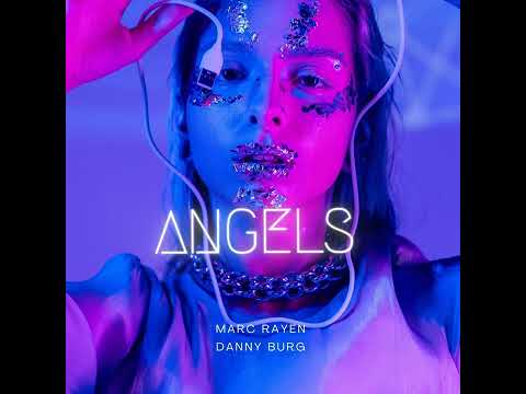 Marc Rayen X @DannyBurg - Angels