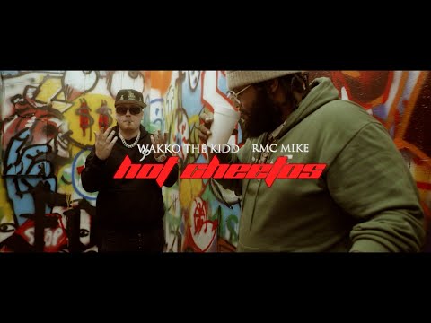 Wakko The Kidd Ft. RMC Mike - Hot Cheetos (Official Video)