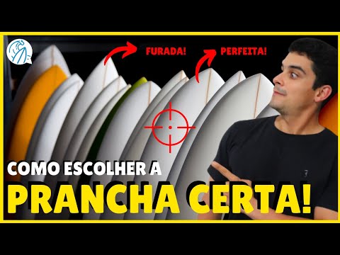 5 PASSOS SIMPLES PARA ESCOLHER SUA PRANCHA NO SURF