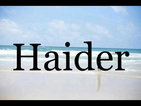 How To Pronounce Haider🌈🌈🌈🌈🌈🌈Pronunciation Of Haider