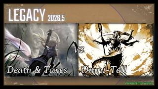 【MTG】レガシー　デス＆タックス vs オムニテル　/ Legacy  Death & Taxes vs Omni-Tell