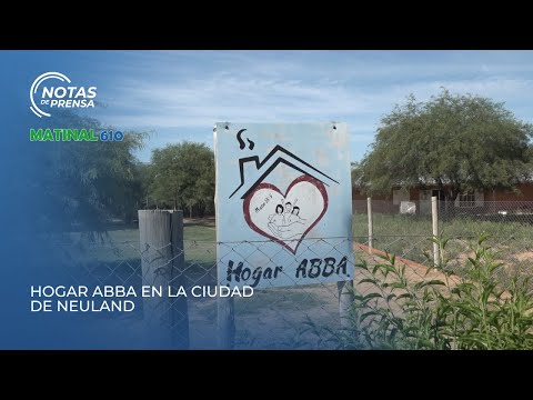 Visitamos el HOGAR ABBA en la ciudad de Neuland