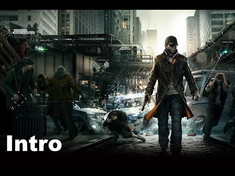 Watch Dogs Intro [PC]