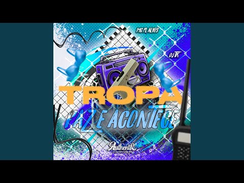 Tropa do Faz Acontece