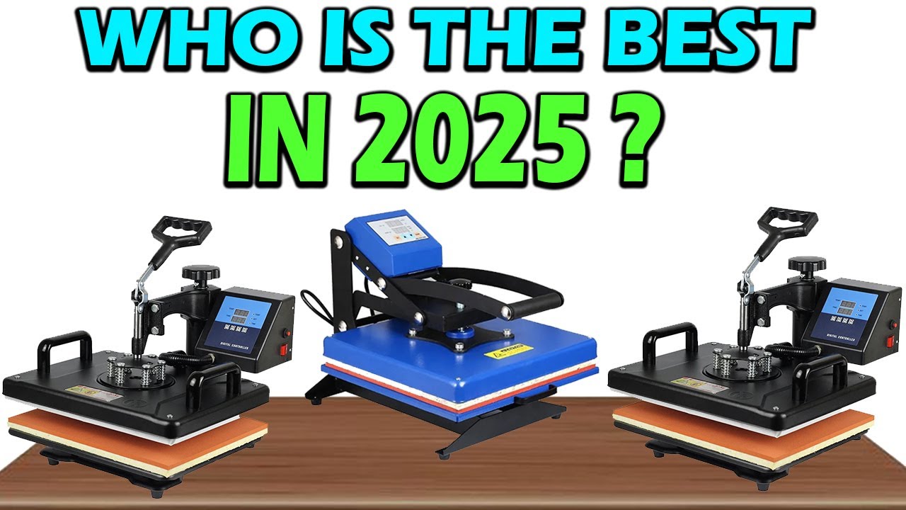 Top 5 Best Heat Press Machines 2025 – Ultimate Guide for T Shirts, Mugs