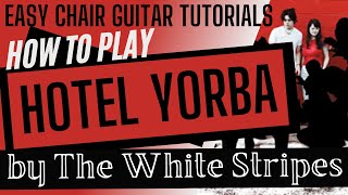 Hotel Yorba - The White Stripes || Guitar Tutorial