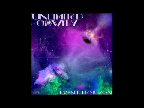 Unlimited Gravity - Event Horizon (Full Album)