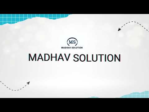 About Madhav Solution