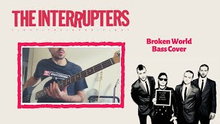 The Interrupters - Broken World (Bass Cover)