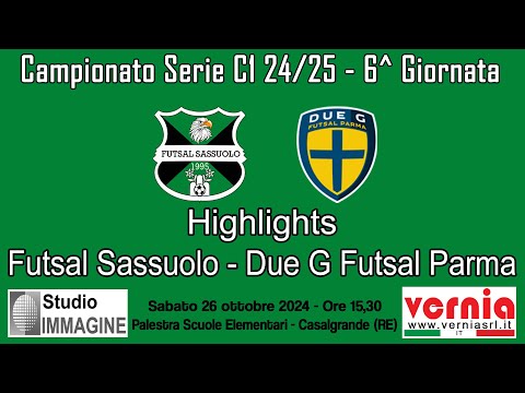 Highlights Futsal Sassuolo - Due G Futsal Parma | G6 Serie C1 2024/25