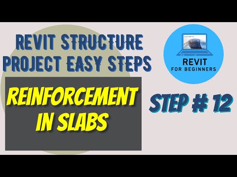 Reinforcement in Slabs | Structure Project in Easy Steps 12 of 12 | Revit for beginners