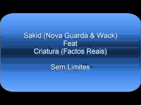 Sakid Feat Criatura - Sem Limites