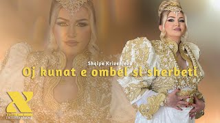 Shqipe Krivenjeva - Oj Kunat E Ëmbël Si Shërbeti