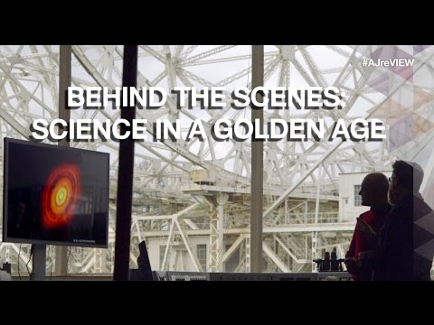 Behind Al Jazeera's new series: Science in a Golden Age