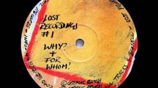 Steve Bicknell - Lost Recordings #1 - Why? + For Whom? (D1)