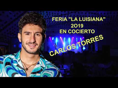 CARLOS TORRES. "A que no me dejas" La Luisiana