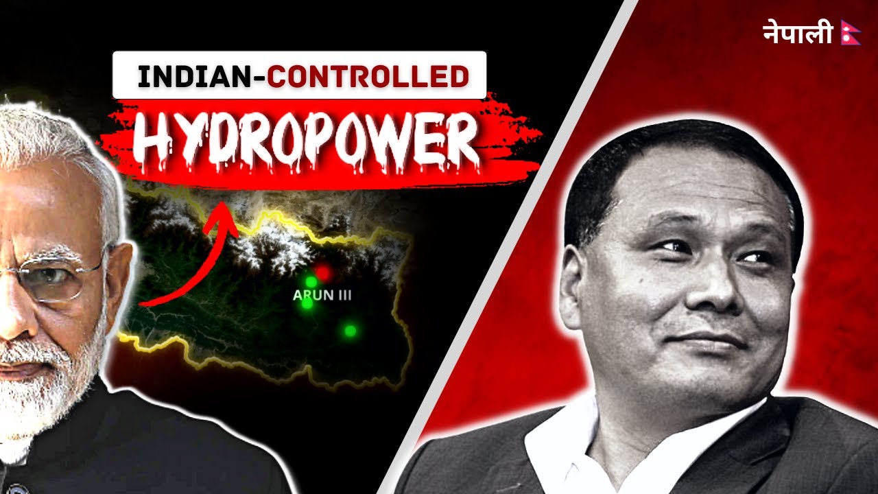 Why Hydropower in Nepal is Under Indian Control?