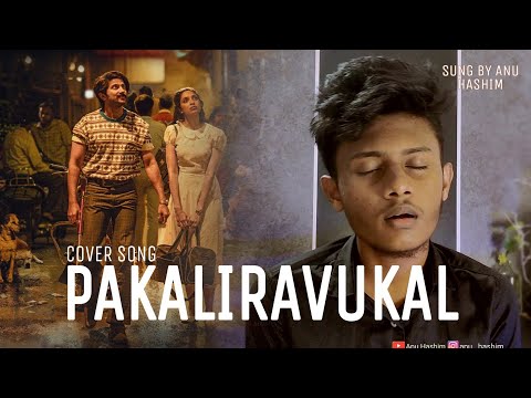 Kurup - Pakaliravukal | Cover Song | 2021 | Malayalam Unplugged | Hanan Zlm