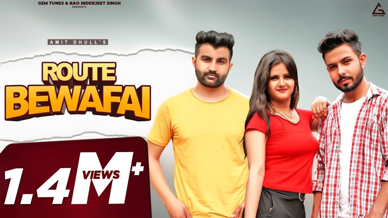 Route Bewafai Lyrics | Amit Dhull