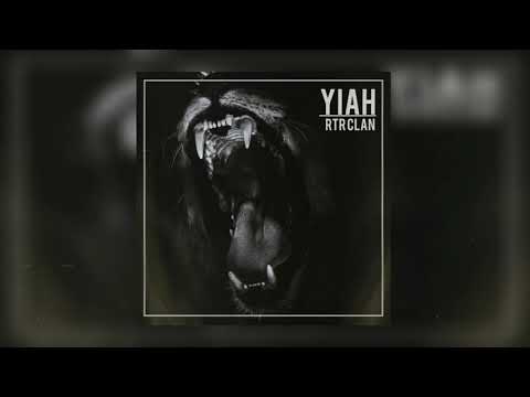 Yiah - Rtr Clan - 2020 Track Oficial