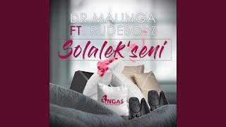 Solalek&#39;Seni (feat. Rudeboys)