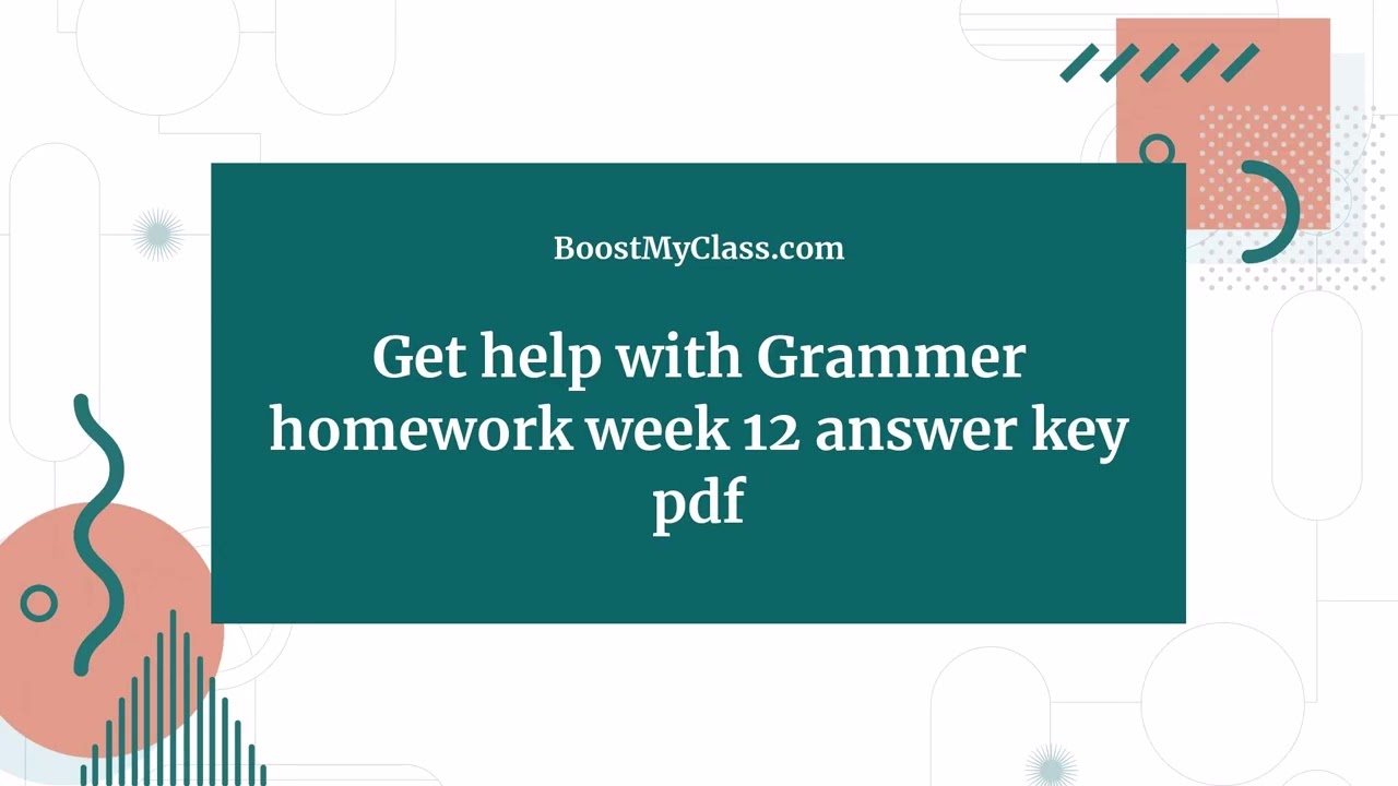 Grammer homework week 12 answer key pdf - Boostmyclass.com