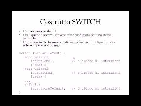 Corso Java 7 - Lezione 3 - Operatori, costrutti condizionali e cicli di ripetizione