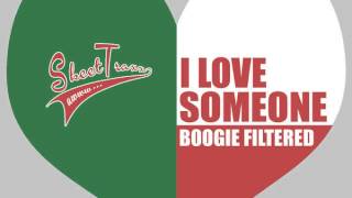Boogie Filtered - I Love Someone