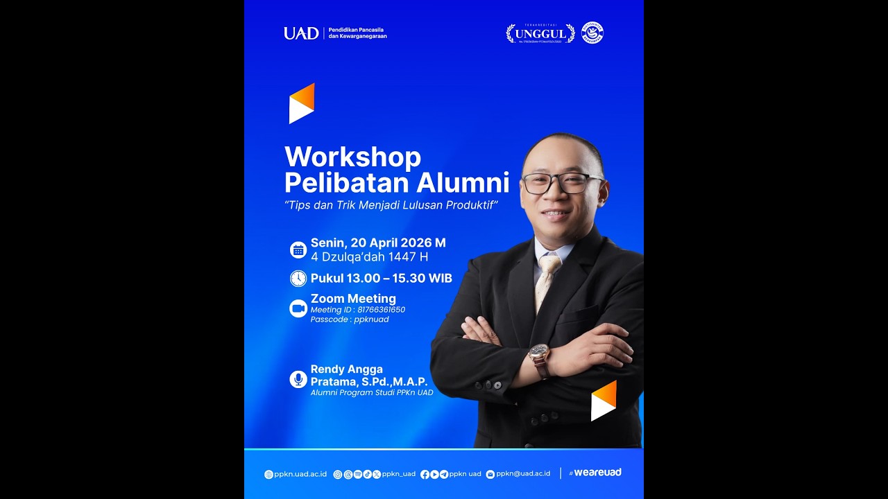 Workshop Pelibatan Alumni: Tips dan Trik Menjadi Lulusan Produktif