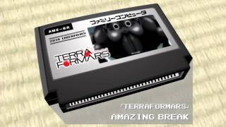 AMAZING BREAK/TERRAFORMARS 8bit