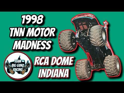 1998 TNN MOTOR MADNESS MONSTER TRUCKS RCA DOME INDIANA